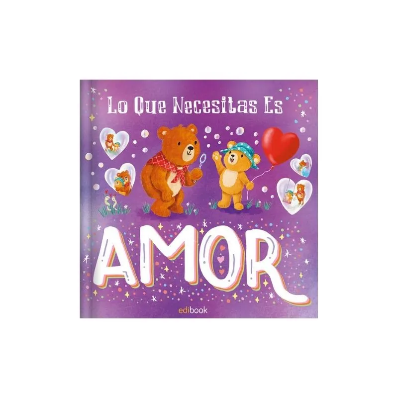 Lo que necesitas es amor | Cuento infantil sobre el amor