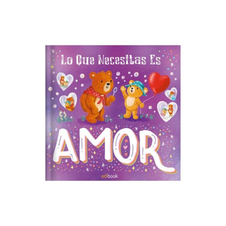 Lo que necesitas es amor | Cuento infantil sobre el amor