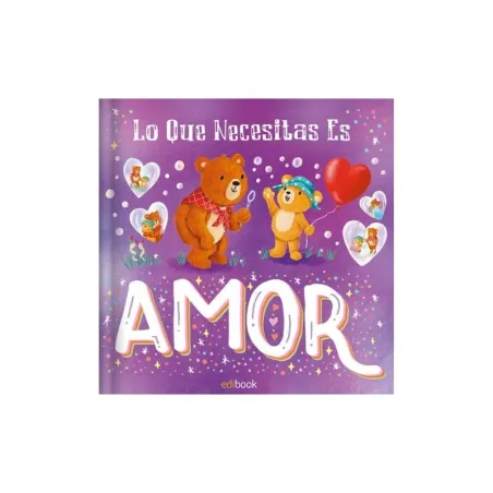 Lo que necesitas es amor | Cuento infantil sobre el amor