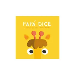 Papá dice | Libro infantil sobre emociones y animales