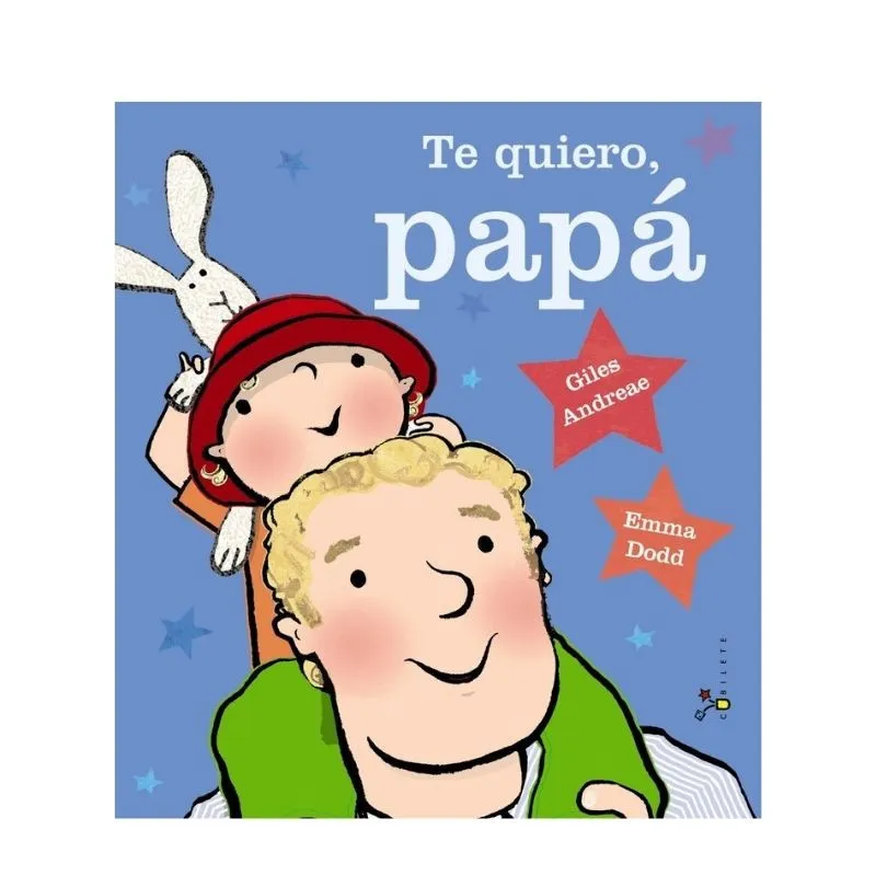 Te quiero, papá | Cuento infantil sobre el amor familiar