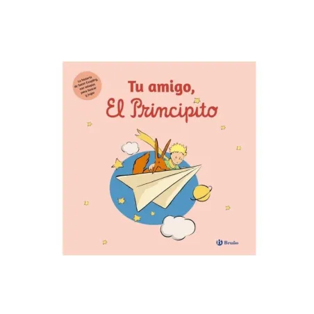 Tu amigo, El Principito | Libro infantil con solapas