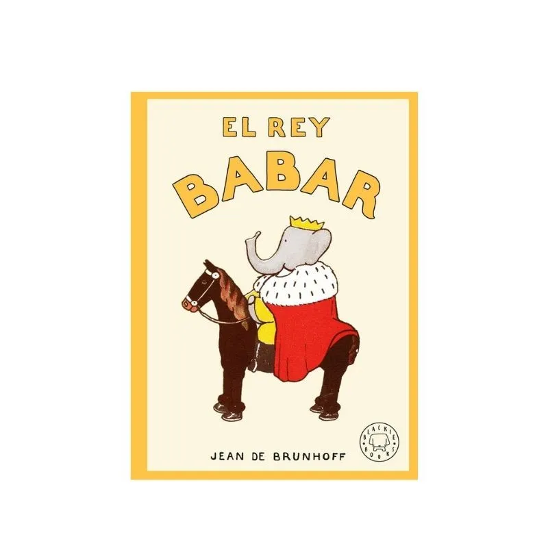 El Rey Babar | Libro clásico infantil ilustrado